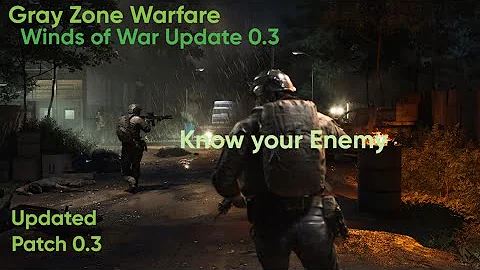 Gray Zone Warfare 0.3 Update - Turncoat - Know your Enemy Task (Mithras)