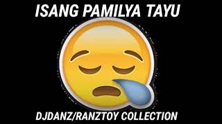 Isang pamilya tayu DjDanz Christmas Collection