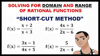 DOMAIN AND RANGE OF RATIONAL FUNCTIONS || SHORT-CUT METHOD