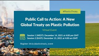 Public Call to Action: A New Global Treaty on Plastic Pollution [2/2]