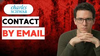 How to Contact Charles Schwab by Email [2026 Full Guide]