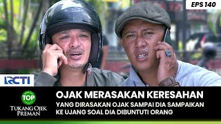 OJAK STALKED! Unknown people immediately complained to Ujang - TUKANG OJEK PREMAN EPS 140 (1/2)