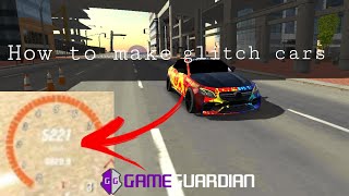 How to make glitch cars with Game Guardian | Car Parking Multiplayer screenshot 4
