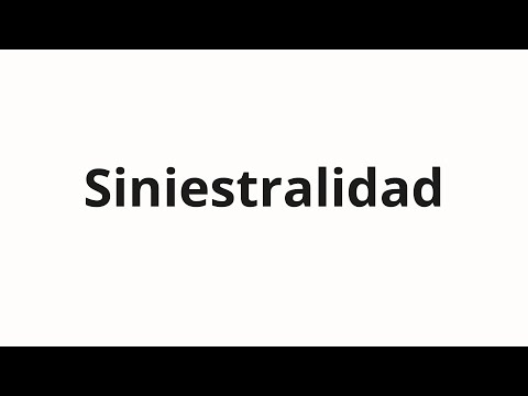 How to pronounce Siniestralidad