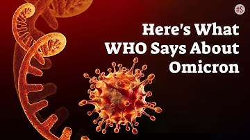 Omicron More Transmissible Than Delta Variant, Reduces Vaccine Efficacy: World Health Organization