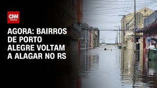 Agora: bairros de Porto Alegre voltam a alagar no RS | CNN ARENA