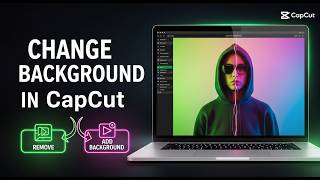 6# CapCut Background Editing: Add, Remove &amp; Change on PC (Step by Step)