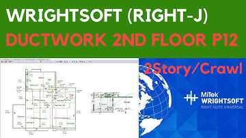 Wrightsoft (Part 12): 2 Story /Crawl - Second Floor Ductwork (on first floor ceiling space)