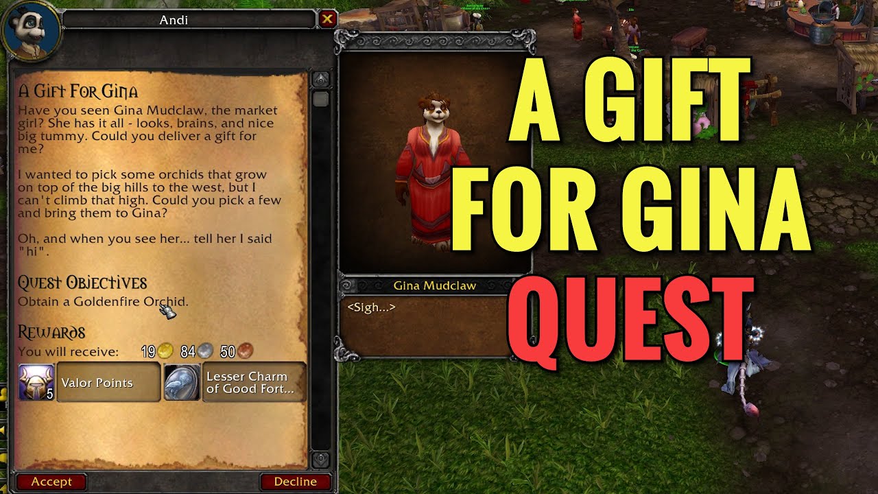 A Gift For Gina Quest (WoW MOP)