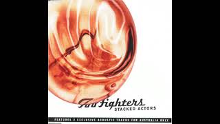 Foo Fighters - Stacked Actors (Full Single)
