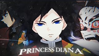 Princess Diana - Demon Slayer (Rap Edit) [Anime Edit] 4K
