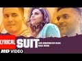 Suit Guru Randhawa Feat. Arjun | Lyrical Video Song | Latest Punjabi Song | T-Series