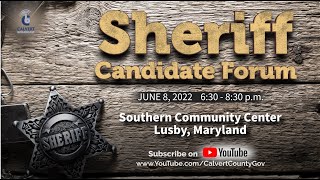 Sheriff’s Candidate Forum - Southern Community Center - Calvert County, MD