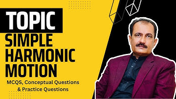 MCQs OF SIMPLE HARMONIC MOTION