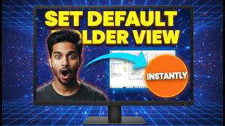 How to Set Default Folder View in Windows 10 | Organize Your Folders