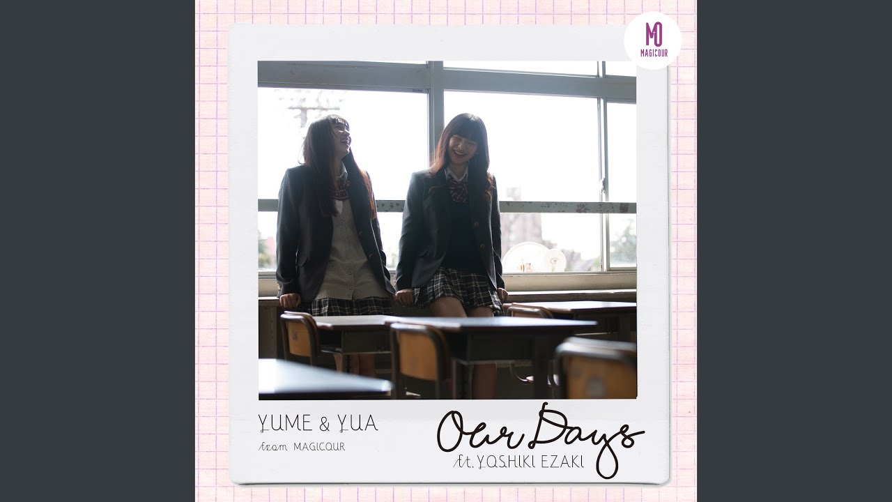 Our Days (feat. YOSHIKI EZAKI)