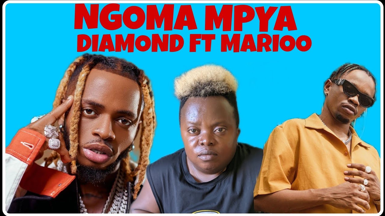 KUNA NGOMA MPYA YA DIAMOND NA MARIOO - YouTube