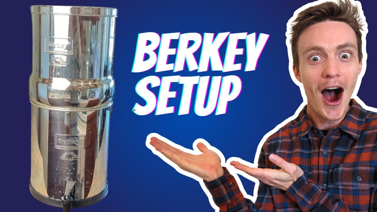 Berkey Water Filter Setup Guide (Easy Step by Step Tutorial for Beginners)  