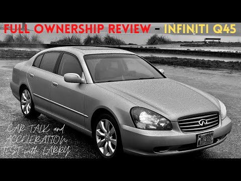 Infiniti Q45 Owner&rsquo;s Review - Japan&rsquo;s Finest Luxury Sedan of the 2000&rsquo;s