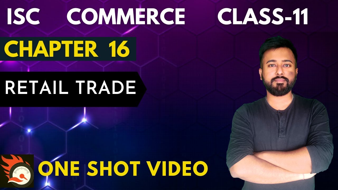 RETAIL TRADE [ISC Commerce] Class 11 YouTube