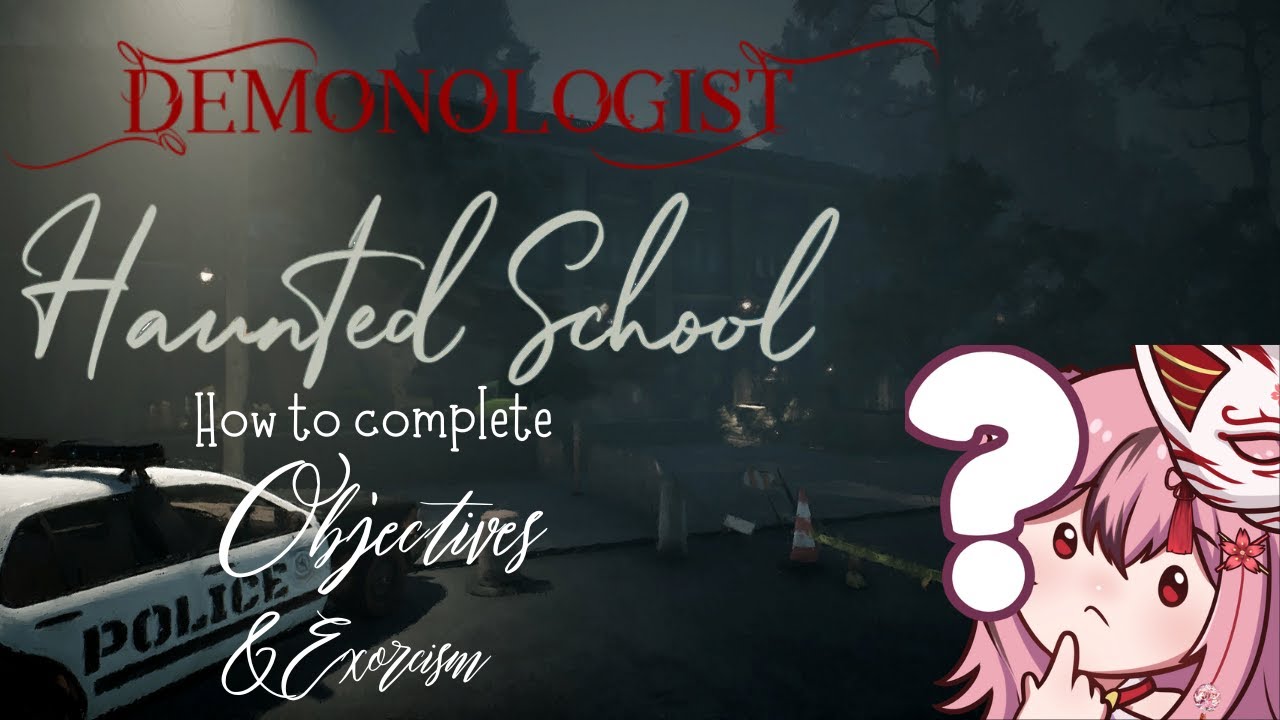 How to Complete the Objectives and Exorcise on Haunted School