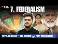Federalism chapter 7 class 11 political science easy summary explanation 2025-26