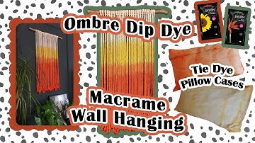 Colourful Ombre Dip Dye Macrame Wall Hanging + Tie Dye Pillow Case #howto