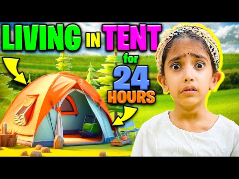 Living in Tent for 24 Hours with Surprise Toys | 24 Hours Challenge | #samayranarula