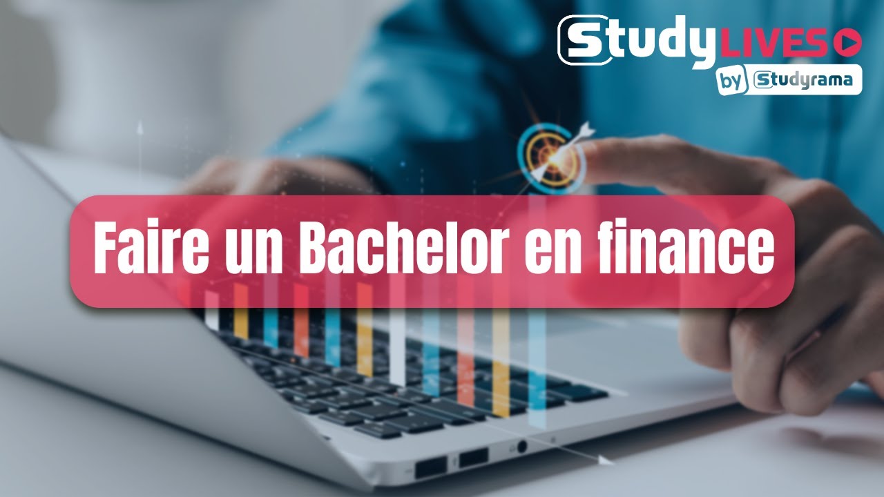 Faire un Bachelor en finance