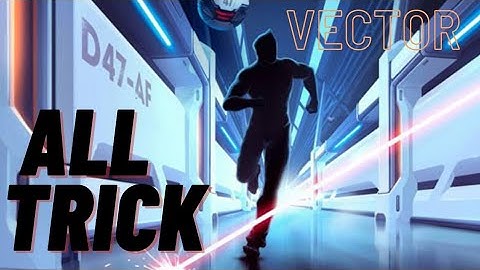 Vector [Gameplay] Stage 3-1 Technology park [100% - All Bonuses - All Tricks - 3 stars