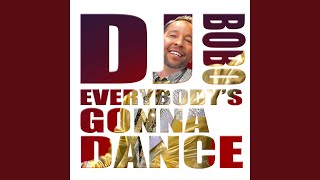 Everybody's Gonna Dance (Instrumental Version) - DJ BoBo