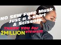 DIY Face Masks. NO SEW. JUST a t-shirt & scissors | 2-4 minutes | EASIEST | Washable | Reusable