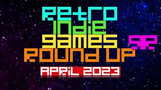 Retro Indie Game Round-up April 2023 (NES, Spectrum, Vectrex, C64, Atari, Amiga, Gameboy, more...)
