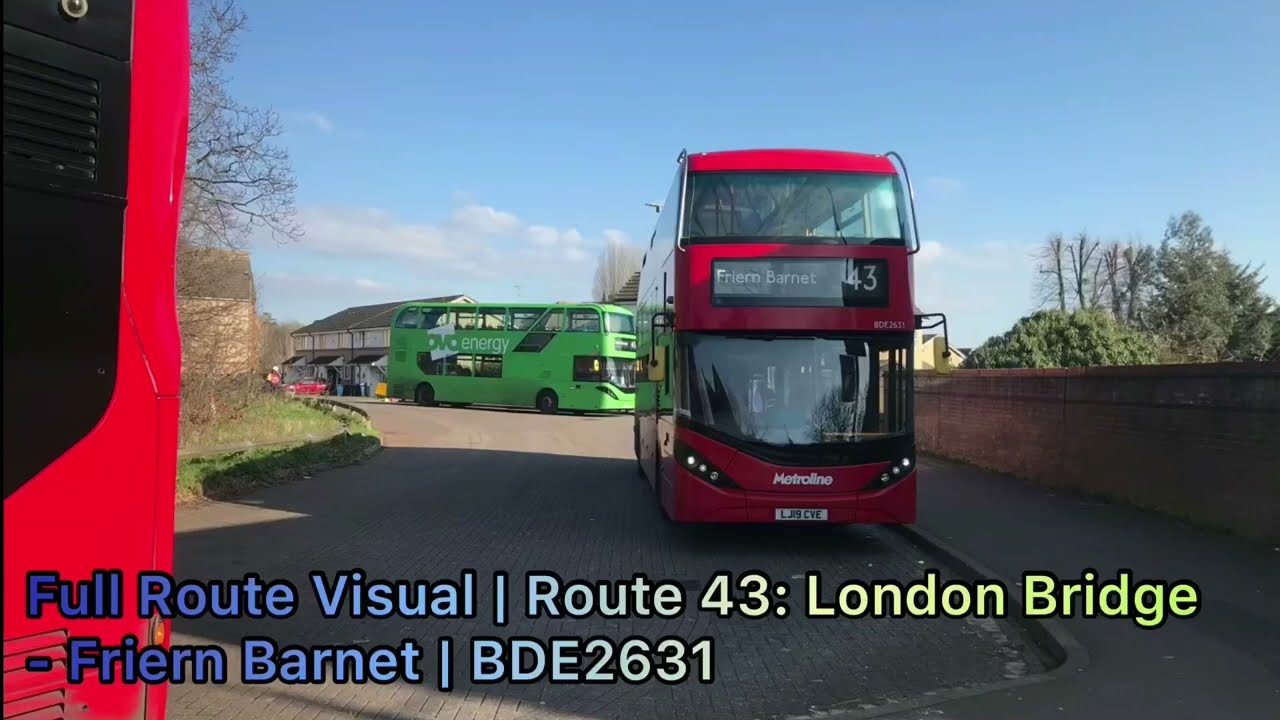 Full Route Visual  - Route 43 - London Bridge to Friern Barnet | BDE2631
