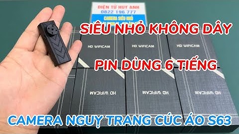 Camera ngụy trang cúc áo s63 wifi full4k , camera giấu kín siêu nhỏ s63 xem từ xa qua wifi 3g 4g