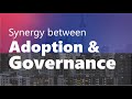 Synergy between adoption and governance in the digital workplace | Webinar Clip