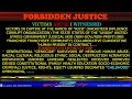 VICTIMS OF FORBIDDEN JUSTICE I WITNESSED (PART-1)