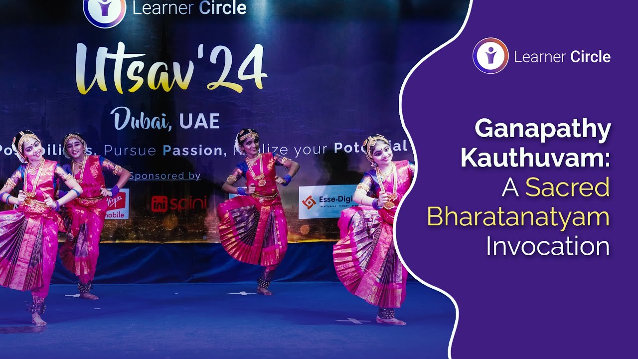 Learner Circle's Bharatanatyam Students Perform 'Ganapathi Kauthuvam' ✨