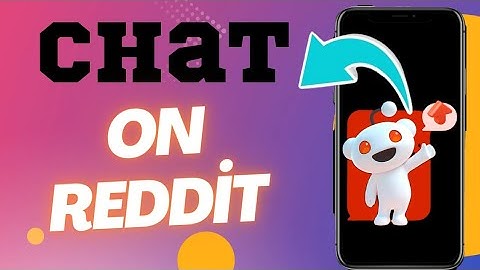How To Chat With Someone On Reddit