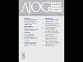 American Journal of Obstetrics & Gynecology 2020年1月号ダイジェスト版　講師：国際医療技術研究所／荒木重雄