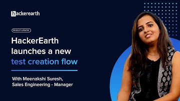 HackerEarth Assessments Update: We