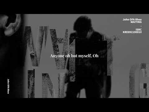 WAITING - John OFA Rhee [Official Lyric Video]