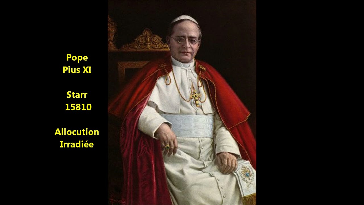 RARE voice of Pope Pius XI in 1931 on recording 