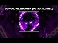 ODNOGO ULTRAFUNK ULTRA SLOWED 1 HOUR