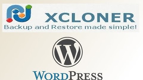 Wordpress. Hacer y restaurar un backup con XCloner