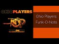 Ohio Players - Funk-O-Nots