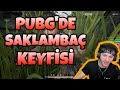 RAMMUS53 PUBG'DE SAKLAMBAÇ KEYFİSİ