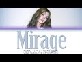 MISAMO 「ミサも」 - MIRAGE (SANA) | Color Coded Lyrics (KAN|ROM|ENG)