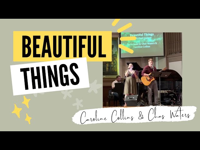 You Make Beautiful Things: Caroline Collins and Chas Waters
