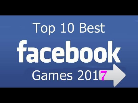 Top 10 Best Facebook game 2017